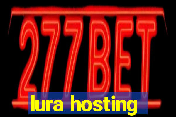 lura hosting